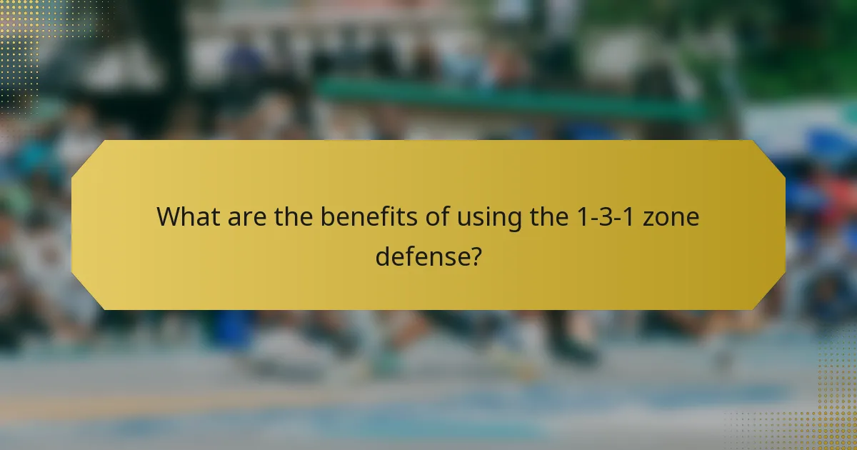 What are the benefits of using the 1-3-1 Zone Defense?